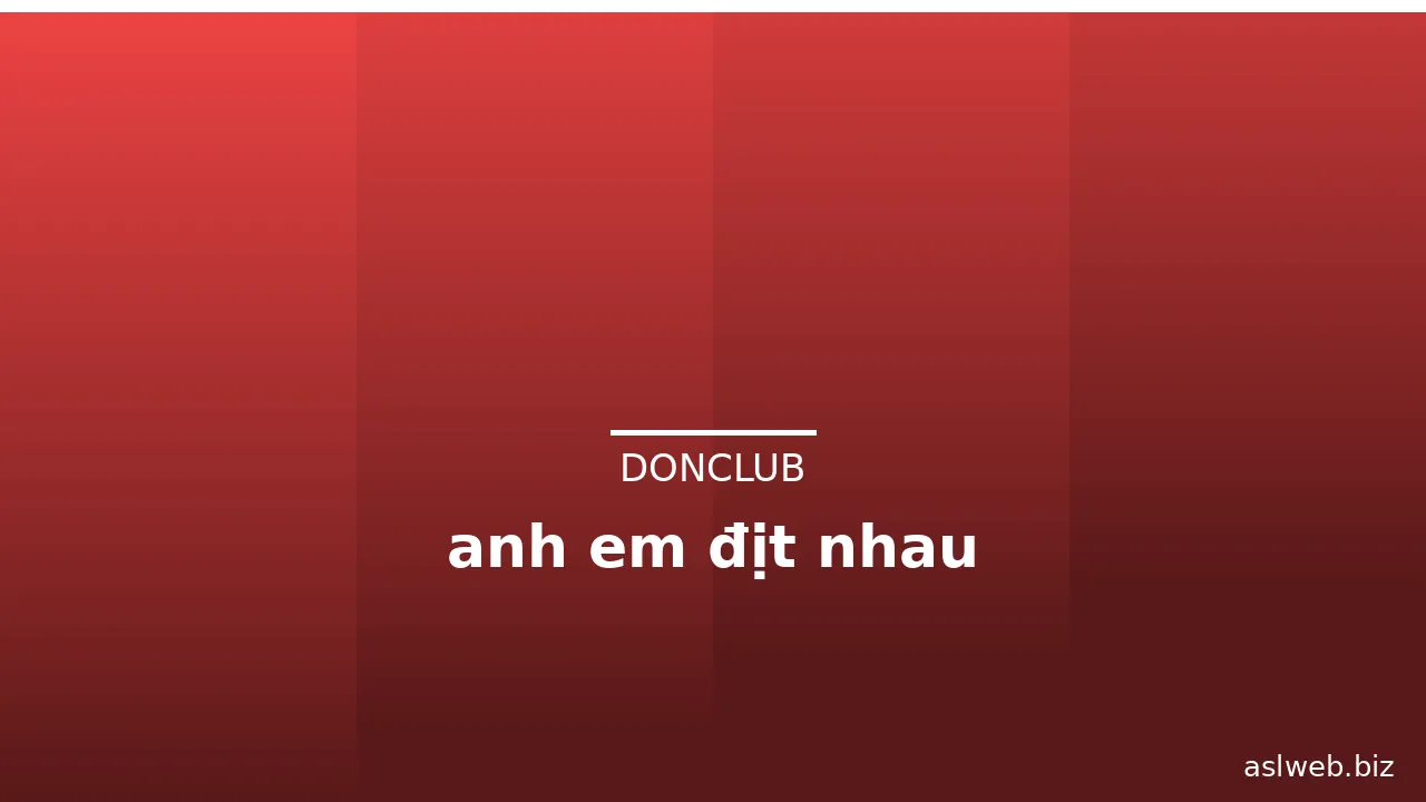 anh em địt nhau · ảnh 3
