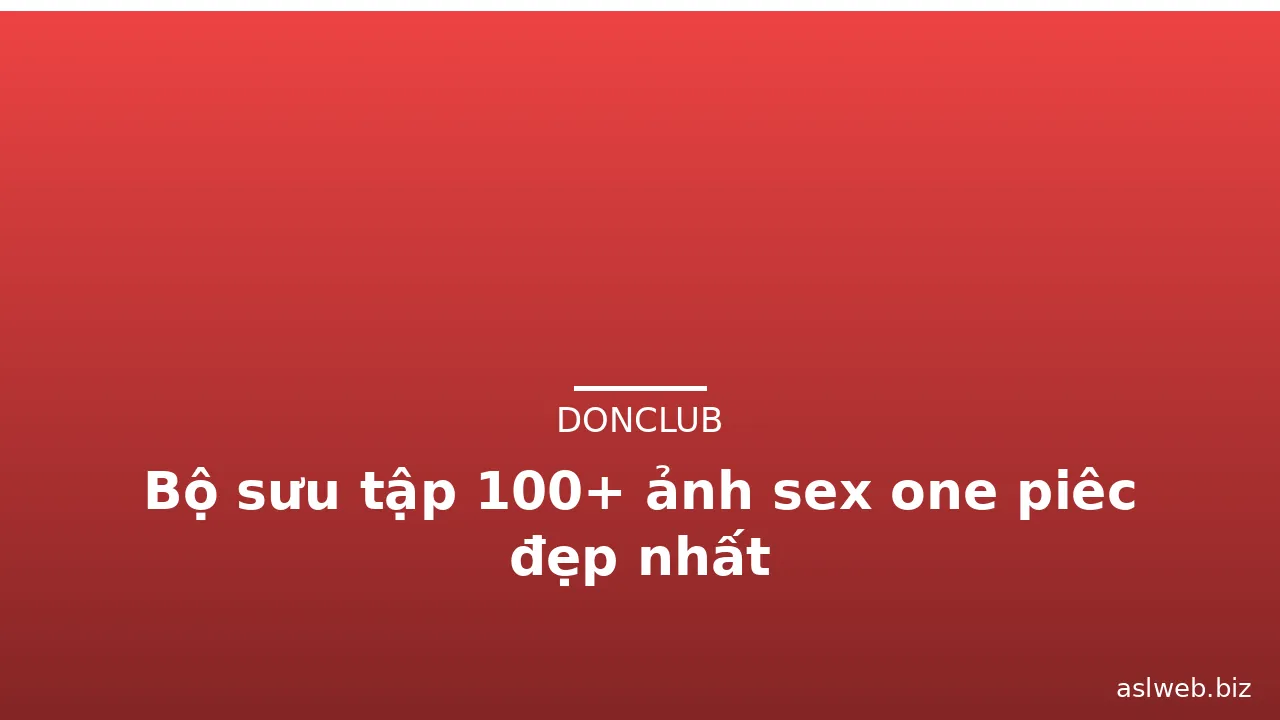 Bộ sưu tập 100+ ảnh sex one piêc đẹp nhất · ảnh 3