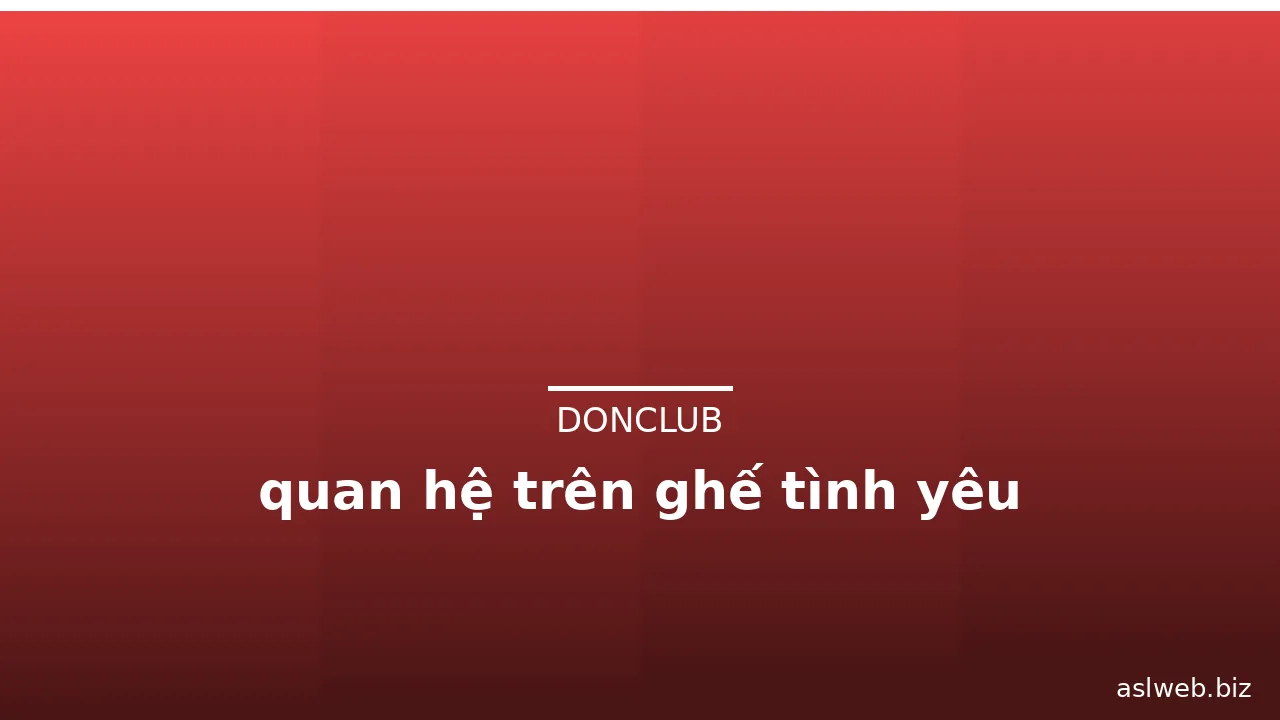 quan hệ trên ghế tình yêu · ảnh 3