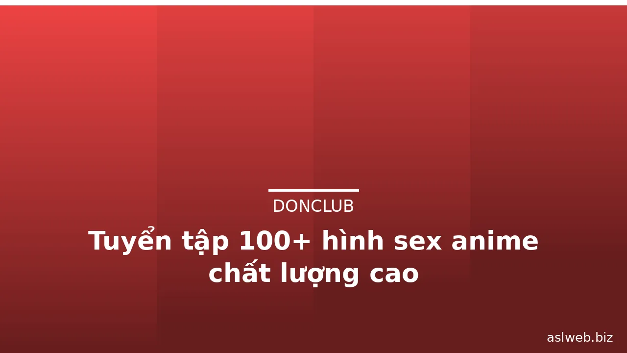 Tuyển tập 100+ hình sex anime chất lượng cao · ảnh 2